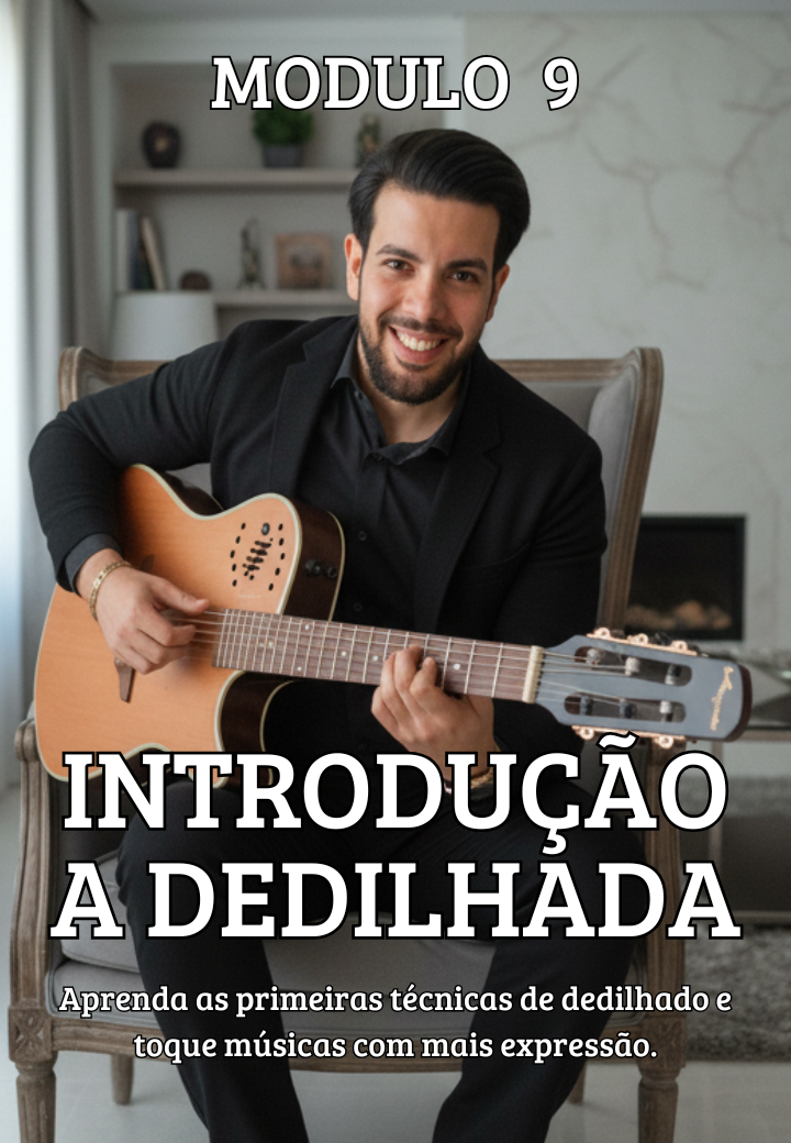 MODULO 9 - INTRODUÇÃO A DEDILHADO
